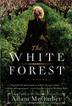 Cover art for THE WHITE FOREST
