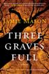 Cover art for THREE GRAVES FULL