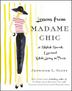 Cover art for LESSONS FROM MADAME CHIC