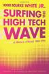 Cover art for SURFING THE HIGH TECH WAVE