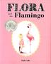 Cover art for FLORA AND THE FLAMINGO