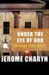 Cover art for UNDER THE EYE OF GOD