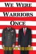 Cover art for We Were Warriors Once