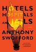 Cover art for HOTELS, HOSPITALS, AND JAILS