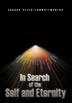 Cover art for IN SEARCH OF THE SELF AND ETERNITY
