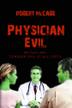 Cover art for PHYSICIAN EVIL