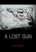 Cover art for A LOST GUN