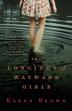 Cover art for THE LONGINGS OF WAYWARD GIRLS