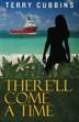 Cover art for THERE'LL COME A TIME