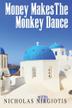Cover art for Money Makes the Monkey Dance