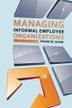 Cover art for Managing Informal Employee Organizations