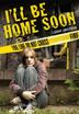 Cover art for I'LL BE HOME SOON