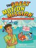 Cover art for THE GREAT MOTION MISSION