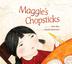 Cover art for MAGGIE'S CHOPSTICKS