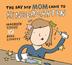 Cover art for THE DAY MY MOM CAME TO KINDERGARTEN