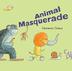 Cover art for ANIMAL MASQUERADE
