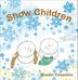Cover art for SNOW CHILDREN