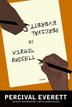 Cover art for PERCIVAL EVERETT BY VIRGIL RUSSELL