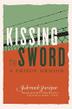 Cover art for KISSING THE SWORD