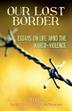 Cover art for OUR LOST BORDER