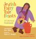 Cover art for JEWISH FAIRY TALE FEASTS