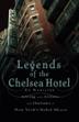 Cover art for LEGENDS OF THE CHELSEA HOTEL