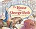 Cover art for THE HOUSE THAT GEORGE BUILT