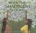 Cover art for WHEN THE SHADBUSH BLOOMS