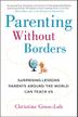 Cover art for PARENTING WITHOUT BORDERS