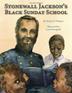 Cover art for STONEWALL JACKSON'S BLACK SUNDAY SCHOOL