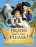 Cover art for PIRATES DON'T SAY PLEASE!