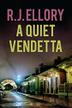 Cover art for A QUIET VENDETTA