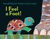 Cover art for I FEEL A FOOT!