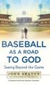 Cover art for BASEBALL AS A ROAD TO GOD