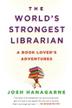 Cover art for THE WORLD'S STRONGEST LIBRARIAN