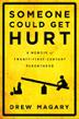 Cover art for SOMEONE COULD GET HURT