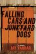 Cover art for FALLING CARS AND JUNKYARD DOGS
