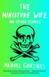 Cover art for THE MINIATURE WIFE