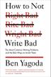 Cover art for HOW TO NOT WRITE BAD