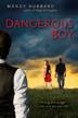 Cover art for DANGEROUS BOY