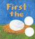 Cover art for FIRST THE EGG