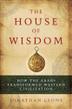 Cover art for THE HOUSE OF WISDOM