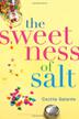 Cover art for THE SWEETNESS OF SALT