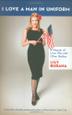 Cover art for I LOVE A MAN IN UNIFORM