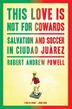 Cover art for THIS LOVE IS NOT FOR COWARDS