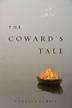 Cover art for THE COWARD'S TALE