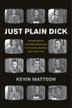 Cover art for JUST PLAIN DICK