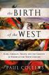 Cover art for THE BIRTH OF THE WEST