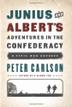 Cover art for JUNIUS AND ALBERT'S ADVENTURES IN THE CONFEDERACY