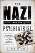 Cover art for THE NAZI AND THE PSYCHIATRIST
